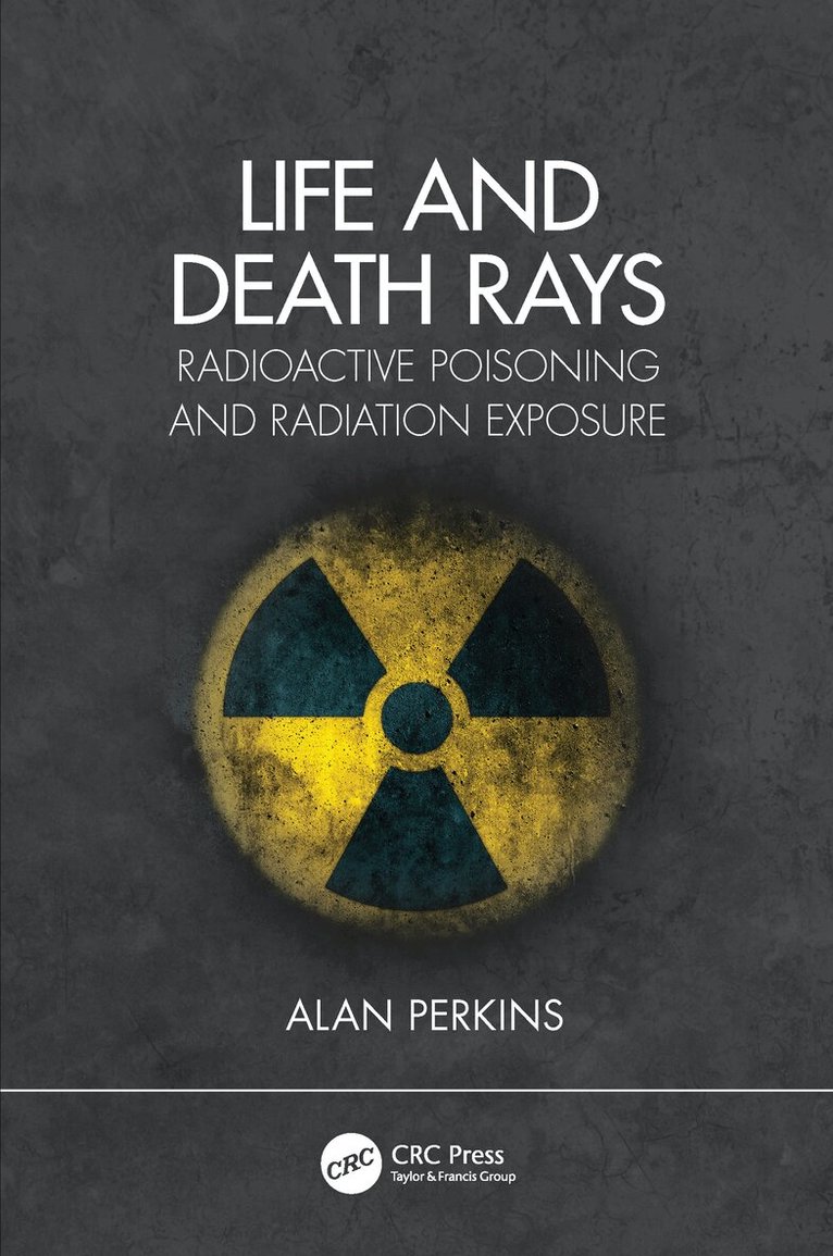 Alan Perkins - Life and Death Rays, Inbunden. Tillgänglighet: Lägg i varukorg