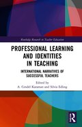 Professional Learning and Identities in Teaching