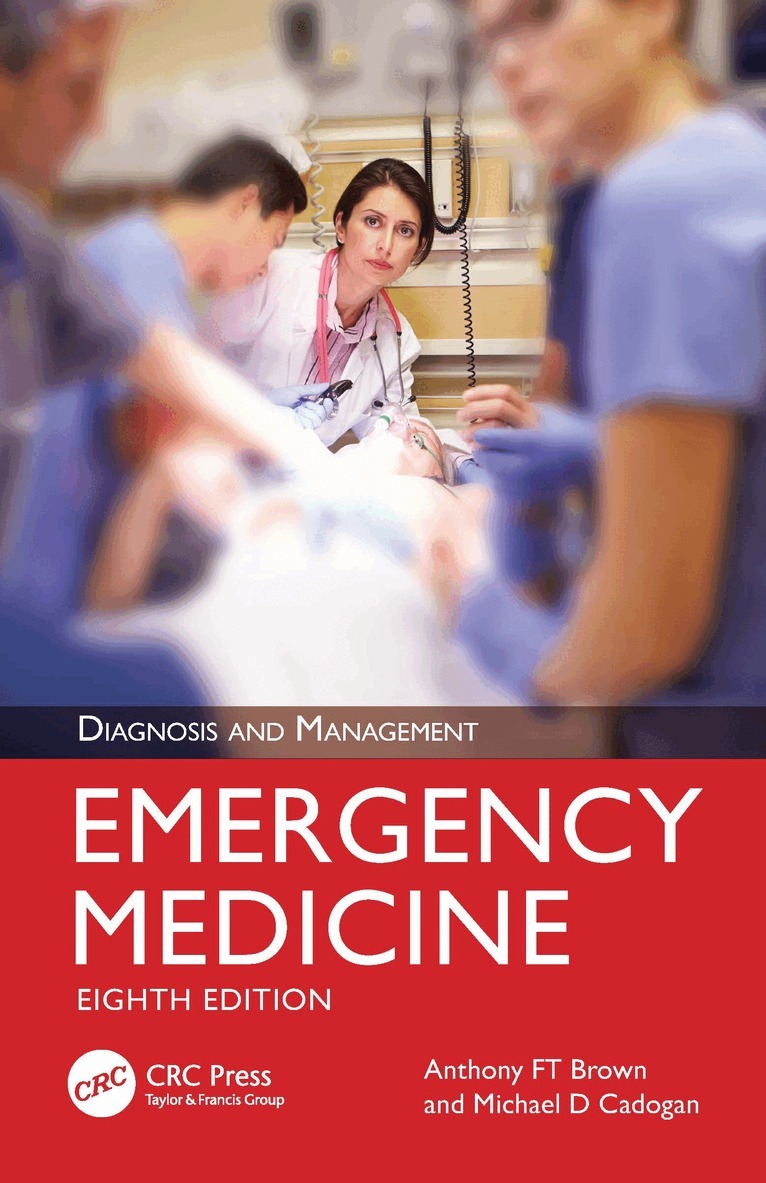Anthony FT Brown, Michael D Cadogan - Emergency Medicine, Inbunden. Tillgänglighet: Lägg i varukorg
