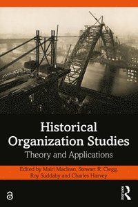 Historical Organization Studies
