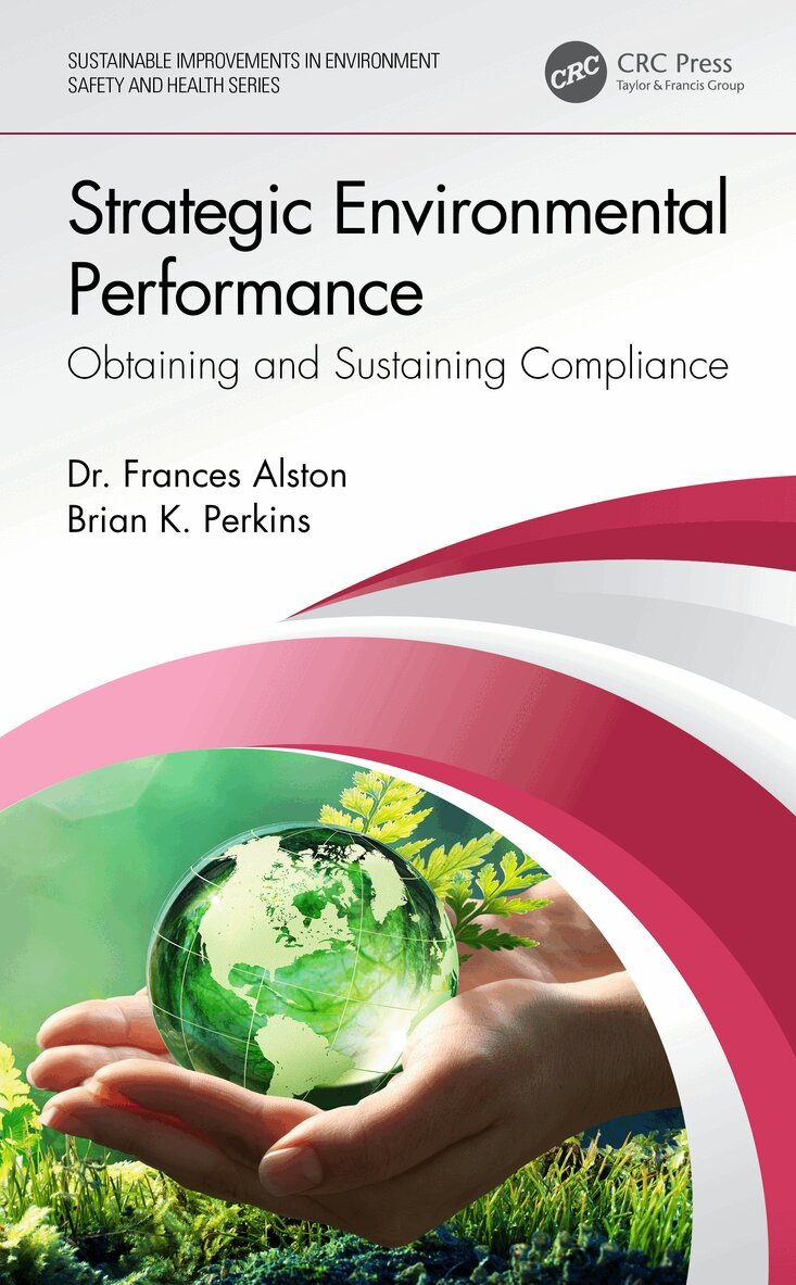 Frances Alston, Brian K. Perkins - Strategic Environmental Performance, Inbunden