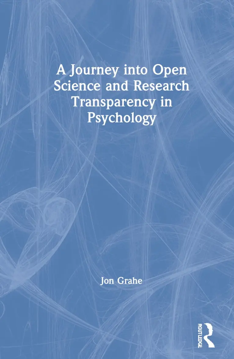 Jon Grahe - Journey into Open Science and Research Transparency in Psychology, Inbunden. Tillgänglighet: Lägg i varukorg