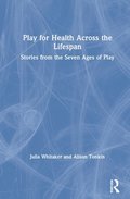 Play for Health Across the Lifespan