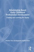 Relationship-Based Early Childhood Professional Development