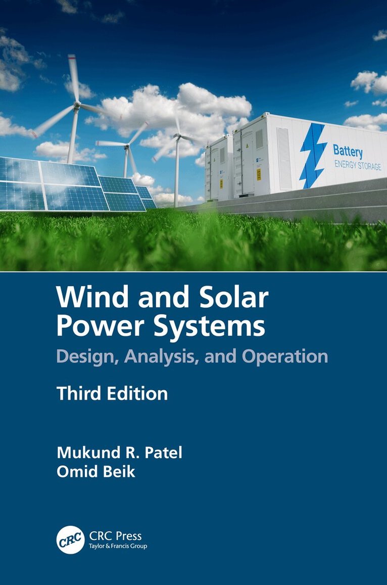 Mukund R. Patel, Omid Beik - Wind and Solar Power Systems, Inbunden. Tillgänglighet: Lägg i varukorg