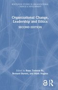 Organizational Change, Leadership and Ethics