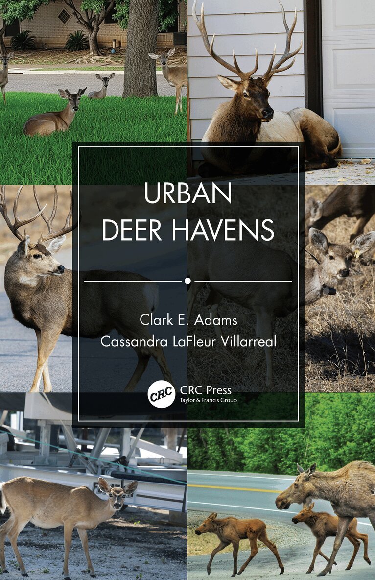 Clark E. Adams, Cassandra LaFleur Villarreal - Urban Deer Havens, Inbunden. Tillgänglighet: Lägg i varukorg