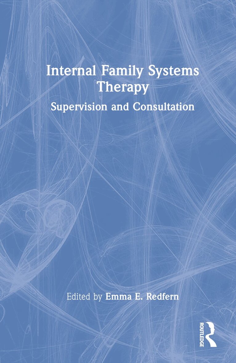 Emma E. Redfern - Internal Family Systems Therapy, Inbunden