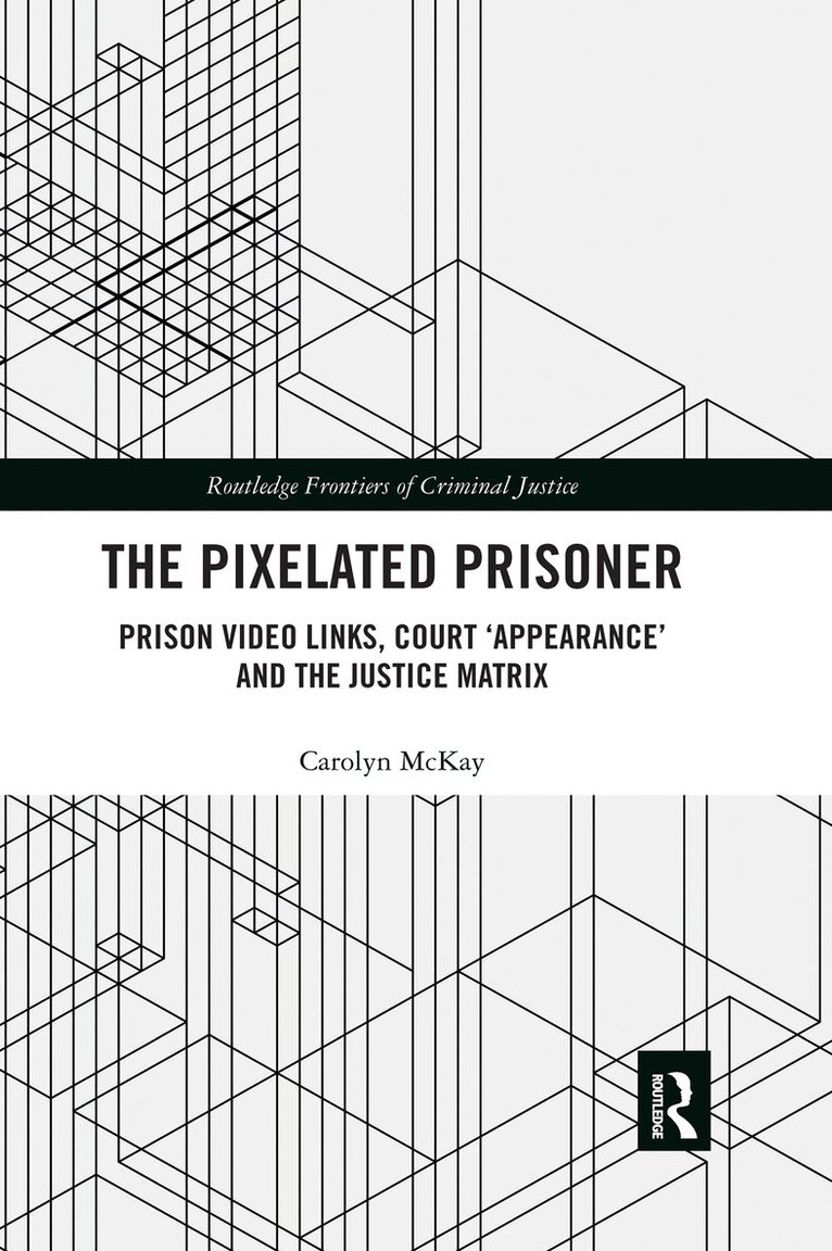 Carolyn McKay - Pixelated Prisoner, Häftad