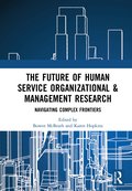 Future of Human Service Organizational & Management Research