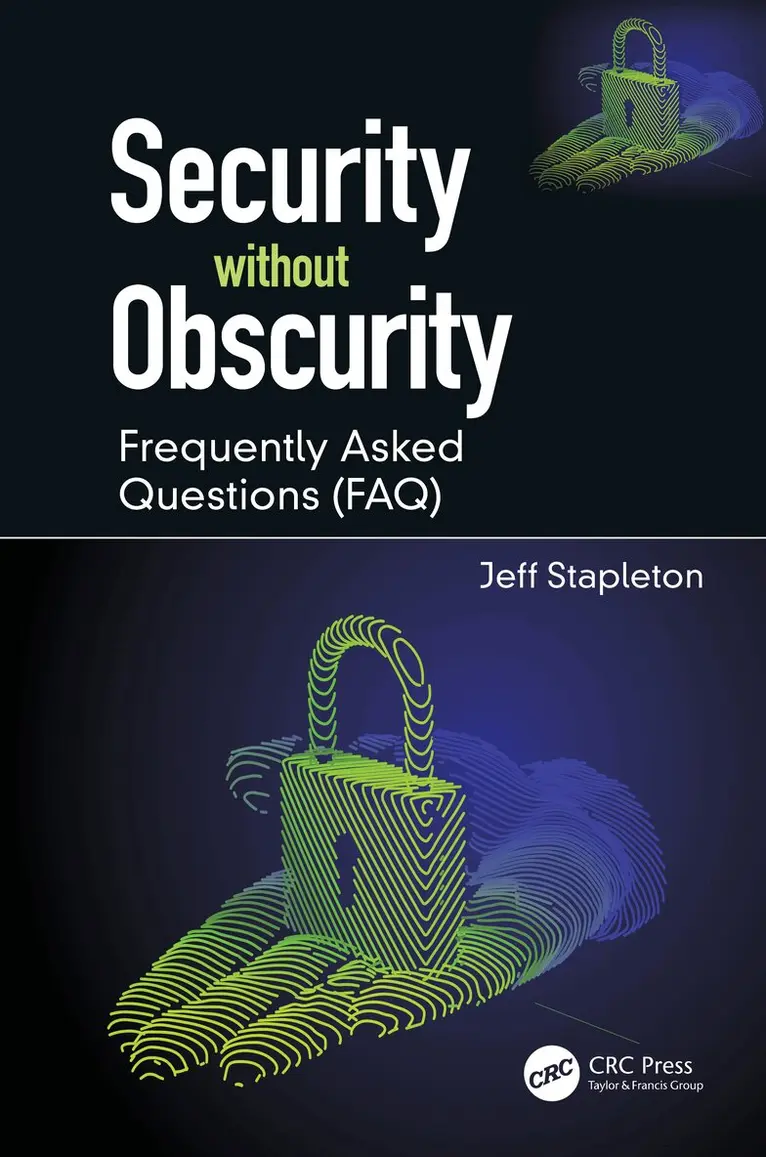Jeff Stapleton - Security without Obscurity, Inbunden. Tillgänglighet: Lägg i varukorg