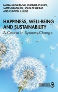 Happiness, Well-being and Sustainability