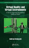 Virtual Reality and Virtual Environments