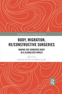 Body, Migration, Re/constructive Surgeries