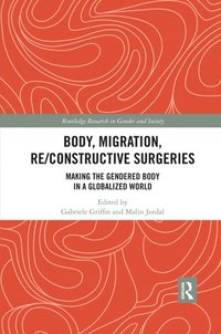 Body, Migration, Re/constructive Surgeries