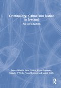 Criminology, Crime and Justice in Ireland