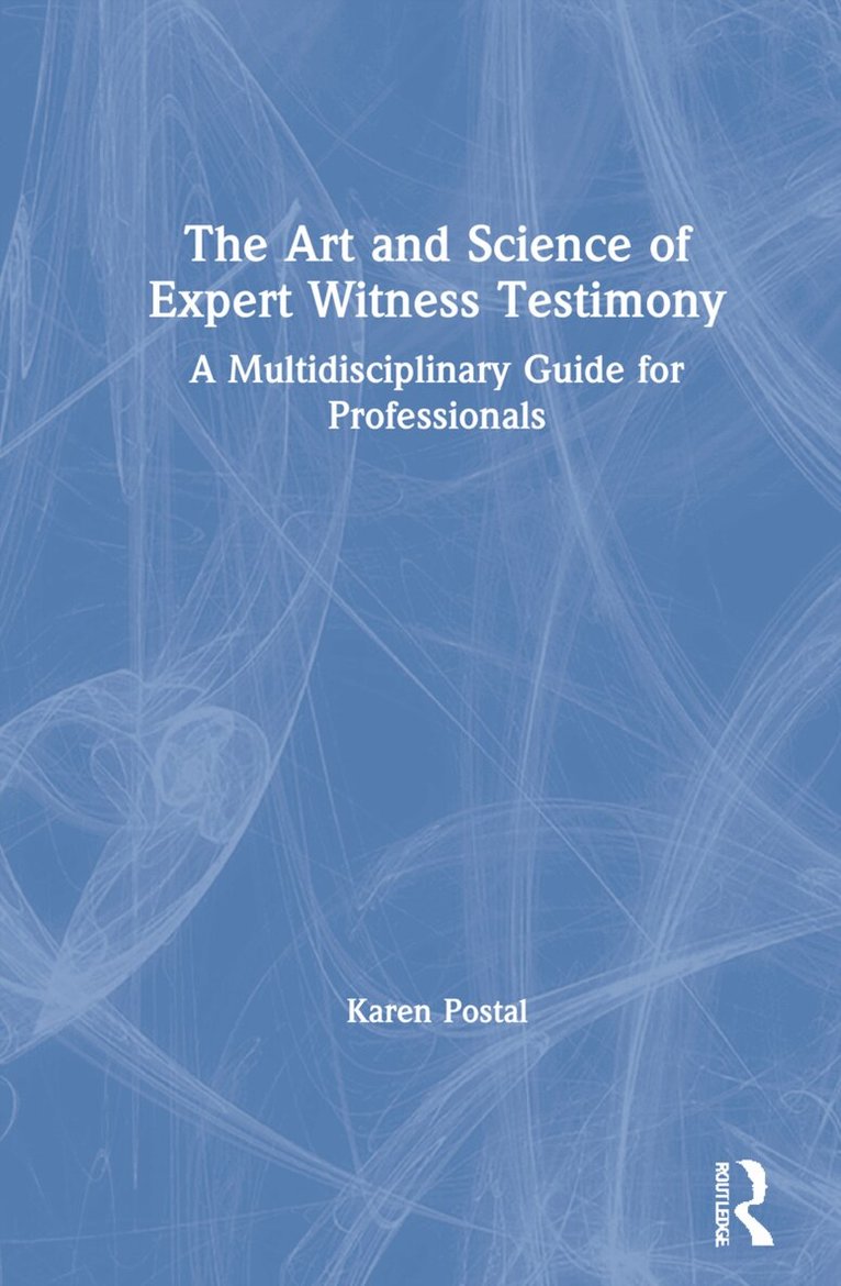 Karen Postal - Art and Science of Expert Witness Testimony, Inbunden. Tillgänglighet: Lägg i varukorg