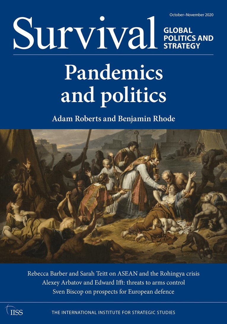 The International Institute for Strategic Studies (IISS) - Survival October-November 2020: Pandemics and politics, Häftad