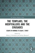 The Templars, the Hospitallers and the Crusades