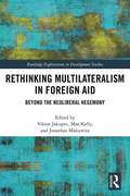 Rethinking Multilateralism in Foreign Aid