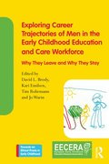 Exploring Career Trajectories of Men in the Early Childhood Education and Care Workforce