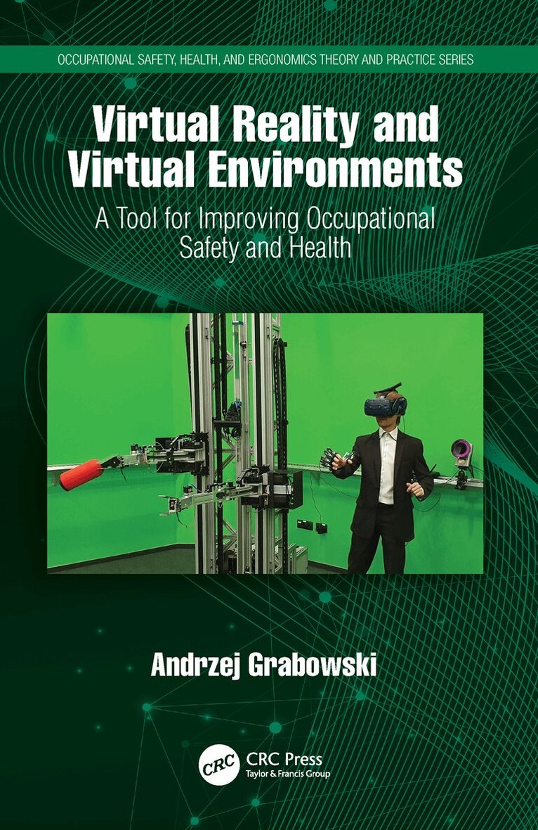 Andrzej Grabowski - Virtual Reality and Virtual Environments, Häftad