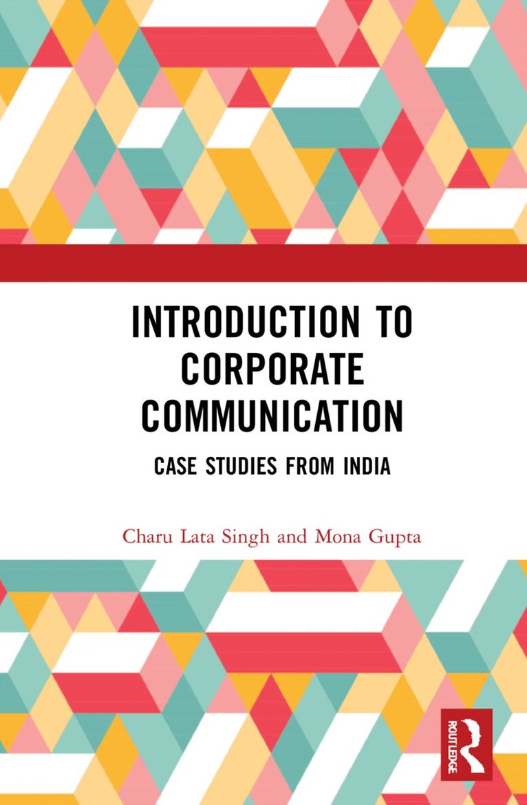 Charu Lata Singh, Mona Gupta - Introduction to Corporate Communication, Inbunden. Tillgänglighet: Lägg i varukorg