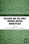 Religion and the Early Modern British Marketplace