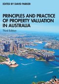 Principles and Practice of Property Valuation in Australia