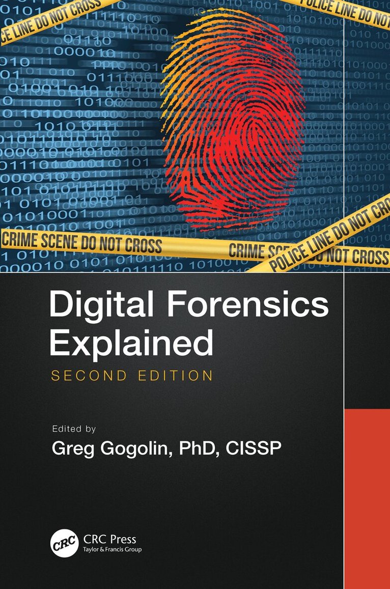 Greg Gogolin - Digital Forensics Explained, Häftad. Tillgänglighet: Lägg i varukorg