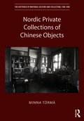Nordic Private Collections of Chinese Objects