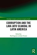 Corruption and the Lava Jato Scandal in Latin America