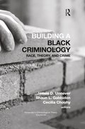 Building a Black Criminology, Volume 24