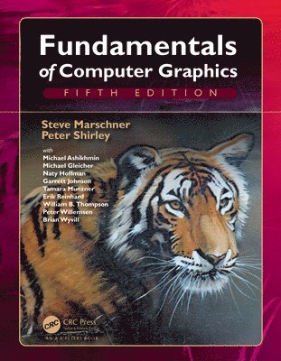 Steve Marschner, Peter Shirley - Fundamentals of Computer Graphics, Inbunden