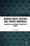 Honour-Based Violence and Forced Marriages