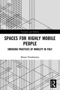 Spaces for Highly Mobile People