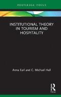 Institutional Theory in Tourism and Hospitality