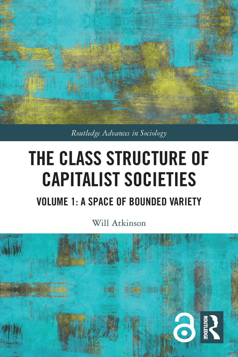 Will Atkinson - Class Structure of Capitalist Societies, Häftad. Tillgänglighet: Lägg i varukorg