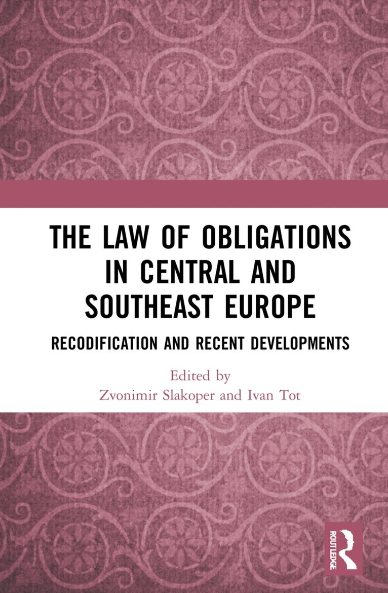 Zvonimir Slakoper, Ivan Tot - Law of Obligations in Central and Southeast Europe, Inbunden. Tillgänglighet: Lägg i varukorg