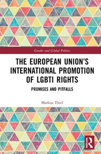 The European Unions International Promotion of LGBTI Rights