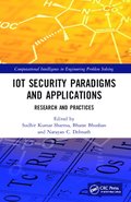 IoT Security Paradigms and Applications