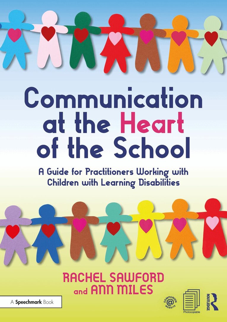 Rachel Sawford, Ann Miles - Communication at the Heart of the School, Häftad
