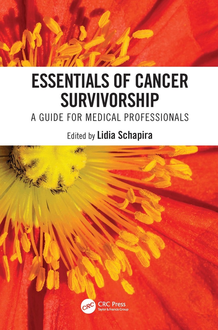 Lidia Schapira - Essentials of Cancer Survivorship, Inbunden. Tillgänglighet: Lägg i varukorg