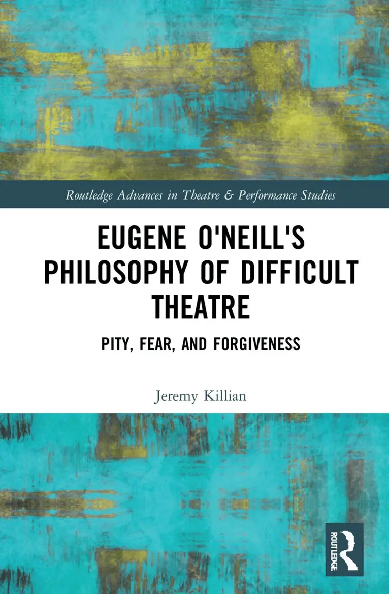 Jeremy Killian - Eugene O'Neill's Philosophy of Difficult Theatre, Inbunden. Tillgänglighet: Lägg i varukorg