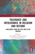 Tolerance and Intolerance in Religion and Beyond