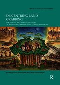 De-centring Land Grabbing