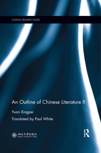 Yuan Xingpei - Outline of Chinese Literature II, Häftad
