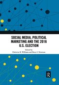 Social Media, Political Marketing and the 2016 U.S. Election