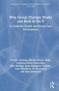 Why Group Therapy Works and How to Do It