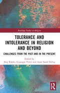 Tolerance and Intolerance in Religion and Beyond